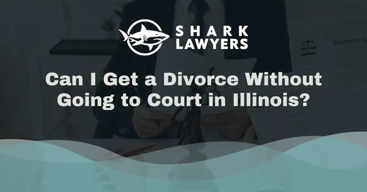 Can I Get a Divorce Without Going to Court - Shark Lawyers For Men